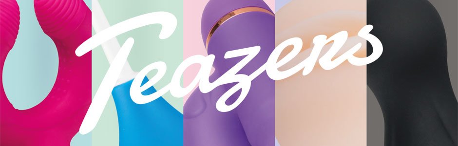 Teazers